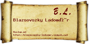 Blazsovszky Ladomér névjegykártya